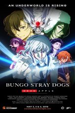 Bungou Stray Dogs Dead Apple (2018)